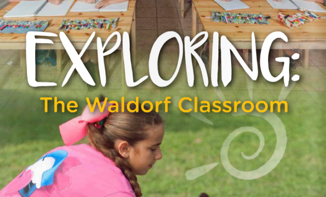 Exploring the Waldorf Classroom